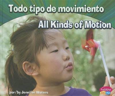 Cover of Todo Tipo de Movimiento/All Kinds of Motion