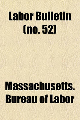 Book cover for Labor Bulletin (No. 52)