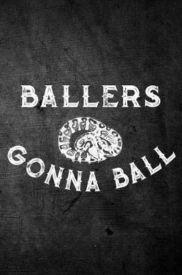 Book cover for Ballers Gonna Ball