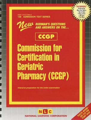 Book cover for Commission for Certification in Geriatric Pharmacy (CCGP)