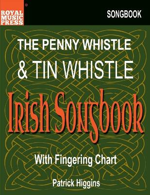 Book cover for The Penny Whistle & Tin Whistle Irish Songbook