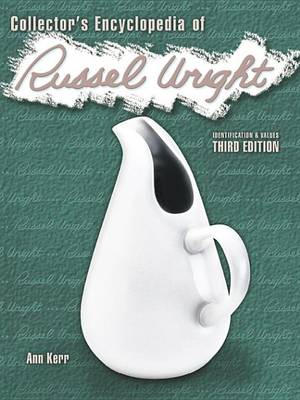 Book cover for Collectors Encyclopedia of Russel Wright 3rd Edition