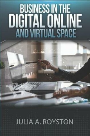 Cover of Business in the Digital, Online and Virtual Space