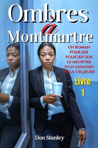 Cover of Ombres à Montmartre