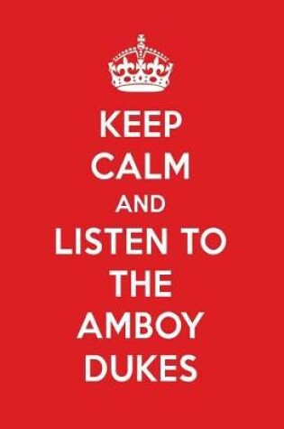 Cover of Keep Calm and Listen to the Amboy Dukes