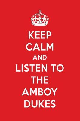 Book cover for Keep Calm and Listen to the Amboy Dukes