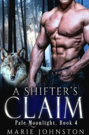 Cover of A Shifter's Claim