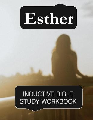 Book cover for Esther Inductive Bible Study Workbook