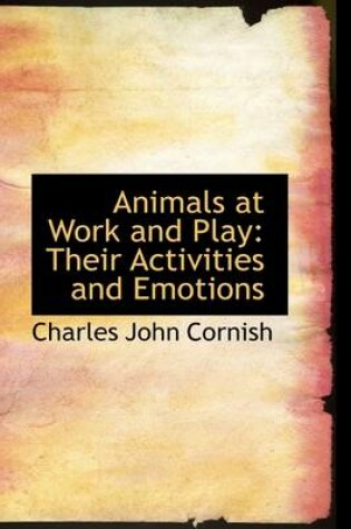 Cover of Animals at Work and Play