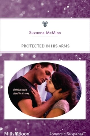 Cover of Protected In His Arms