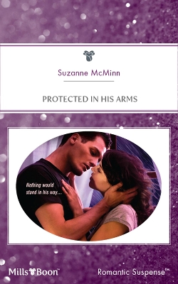 Cover of Protected In His Arms