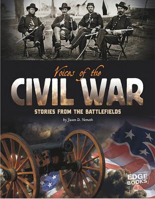 Book cover for Voices of the Civil War Stories from the Battlefields