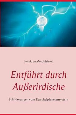 Cover of Entfuhrt durch Ausserirdische