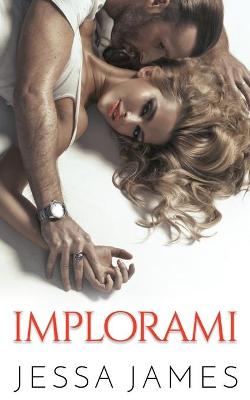 Book cover for Implorami