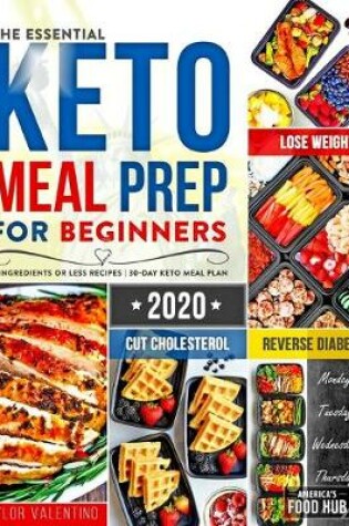 Cover of The Essential Keto Meal Prep for Beginners 2020