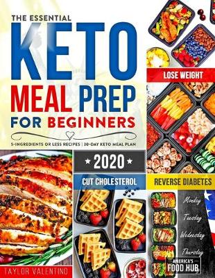 Book cover for The Essential Keto Meal Prep for Beginners 2020