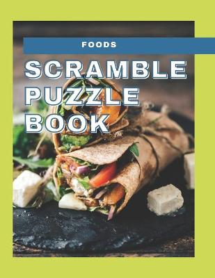 Book cover for Foods Scramble Puzzle Book