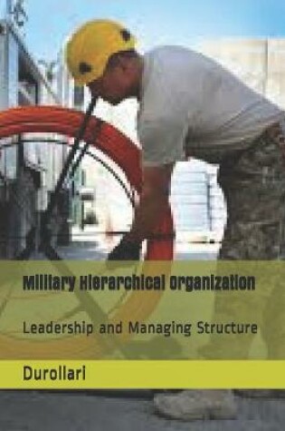 Cover of Military Hierarchical Organization