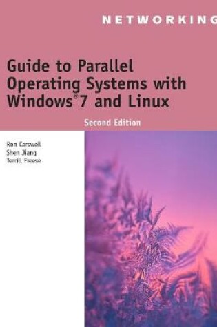 Cover of Guide to Parallel Operating Systems with Windows (R) 7 and Linux