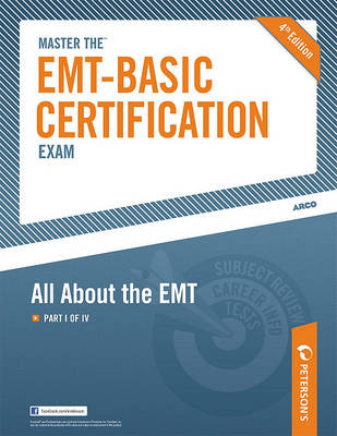 Book cover for Master the EMT-Basic Certification Exam: All about the EMT