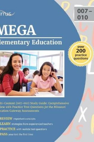 Cover of MEGA Elementary Education Multi-Content (007-010) Study Guide