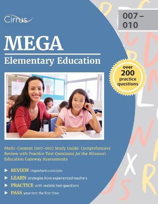 Book cover for MEGA Elementary Education Multi-Content (007-010) Study Guide