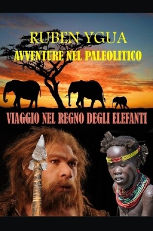 Cover of Viaggio Nel Regno Degli Elefanti