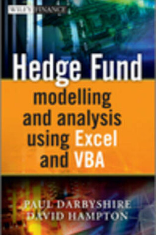 Cover of Hedge Fund Modelling and Analysis Using Excel and VBA