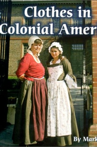 Cover of Clothes in Colonial America