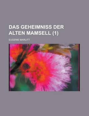 Book cover for Das Geheimniss Der Alten Mamsell (1)