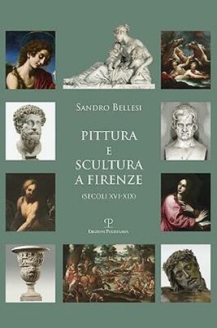 Cover of Pittura E Scultura a Firenze