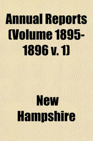 Cover of Annual Reports (Volume 1895-1896 V. 1)