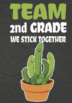 Book cover for Team 2nd Grade We Stick Together