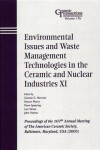 Book cover for Environmental Issues and Waste Management Technologies in the Ceramic and Nuclear Industries XI