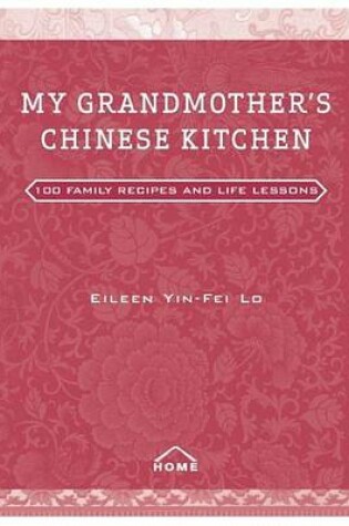 Cover of My Grandmother's Chinese Kitchen