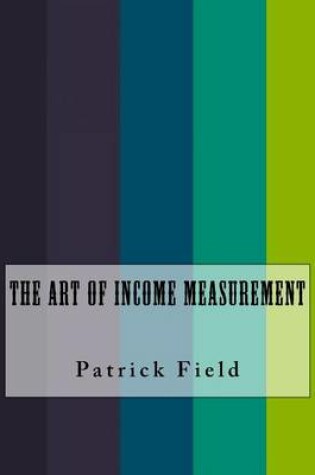 Cover of The Art of Income Measurement