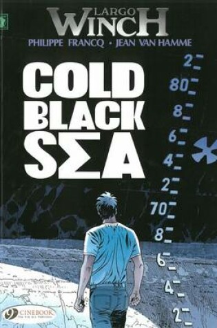 Cover of Largo Winch 13 - Cold Black Sea