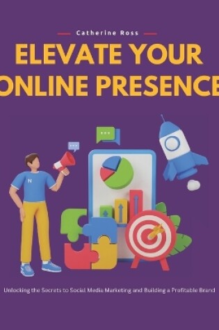 Cover of Elevate Your Online Presence