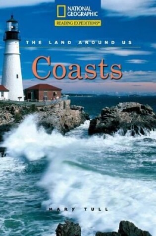 Cover of Reading Expeditions (Social Studies: The Land Around Us): Coasts