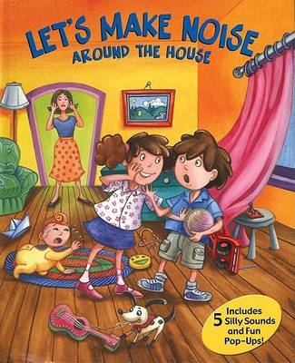 Book cover for Let's Make Noise Around the House