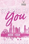 Book cover for Speared By You