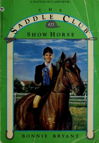 Book cover for Saddle Club 25: Show Horse
