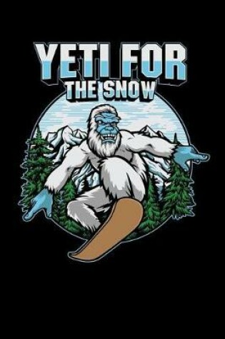 Cover of Yeti for the Snow