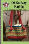 Book cover for Gooseberry Patch: Oh-So-Easy Knits