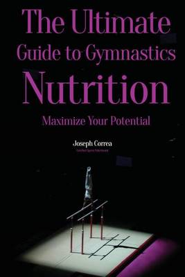 Book cover for The Ultimate Guide to Gymnastics Nutrition