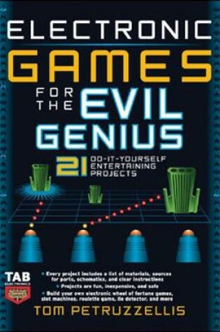 Cover of Electronic Games for the Evil Genius