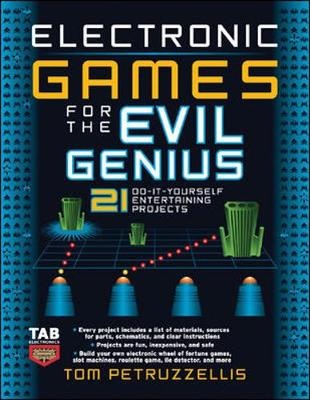 Cover of Electronic Games for the Evil Genius