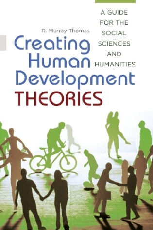 Cover of Creating Human Development Theories