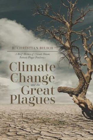 Cover of Climate Change and the Great Plagues