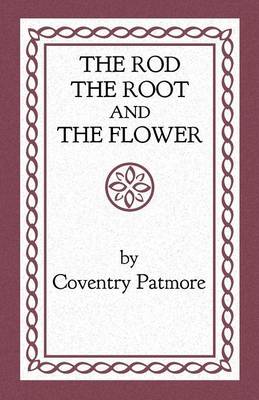 Book cover for The Rod, the Root and the Flower